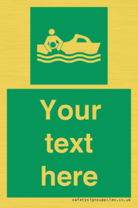 Custom sign safe condition Rescue boat